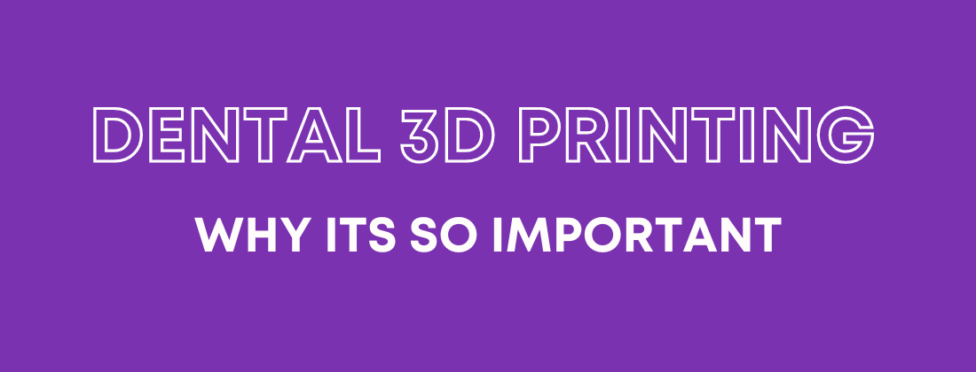 dental 3d printing